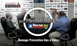 The Roundtable: Damage Prevention Has a Voice