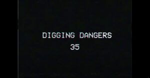 Digging Dangers 35