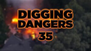 Digging Dangers 35 Trailer 3